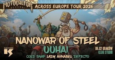 Nanowar Of Steel & Uuhai - MOTOCULTOR ACROSS EUROPE tour 2026 - Krakov