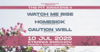 THE PIT AWAKENS II - Watch Me Rise (DE) | Caution Well | Homesick
