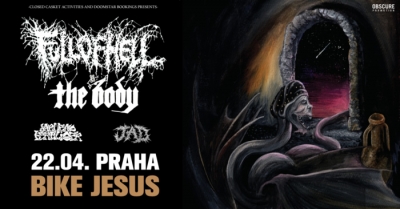 FULL OF HELL & THE BODY - Praha 2026