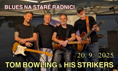 Tom Bowling & His Strikers na Staré radnici 2025