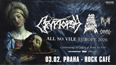 Cryptopsy - ALL SO VILE Europe 2026 - Praha