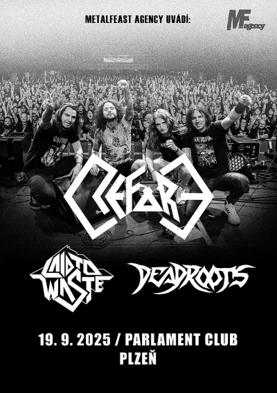 REFORE & Laid to Waste & DEADROOTS - Plzeň 2025