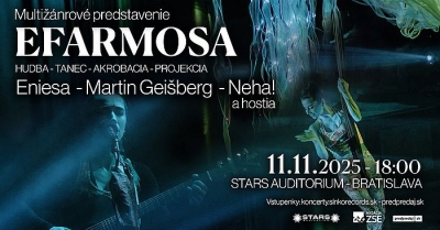 ENIESA & hostia - EFARMOSA - hudba * tanec * akrobacia v Bratislave 2025