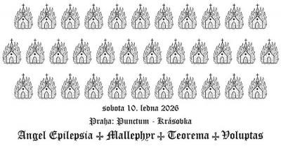 Angel Epilepsia + Mallephyr + Teorema + Voluptas / Praha 2026