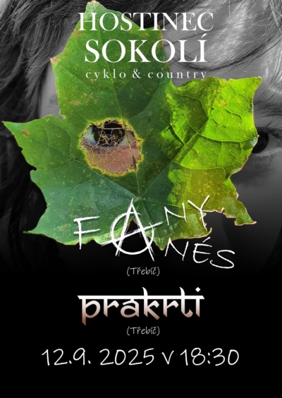 Prakrti & Fany Fanés - Sokolí (Třebíč) - 2025