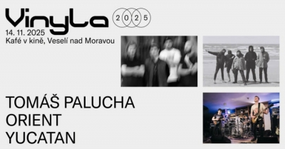 Tomáš Palucha + Orient + Yucatan / Veselí nad Moravou 2025