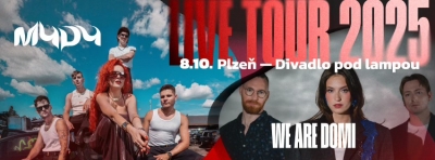 MYDY & WE ARE DOMI - Plzeň 2025