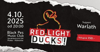 Red Light Ducks & Warlath - Praha 2025