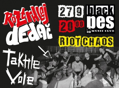 Takle vole, riot chaos, roztrhlej dědáč - Praha 2025