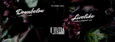 Downbelow // LiveLike - Orlová 2026