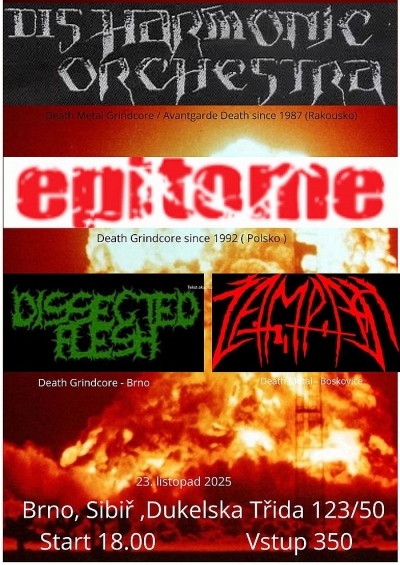 DISHARMONIC ORCHESTRA / EPITOME / DISSECTED FLESH / ŽAMPACH - Brno 2025
