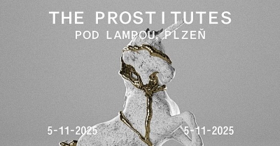 The Prostitutes - Plzeň 2025