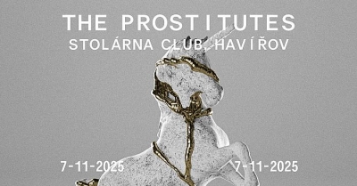 The Prostitutes - Havířov 2025