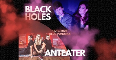 Anteater * Black Holes - Litvínov 2025