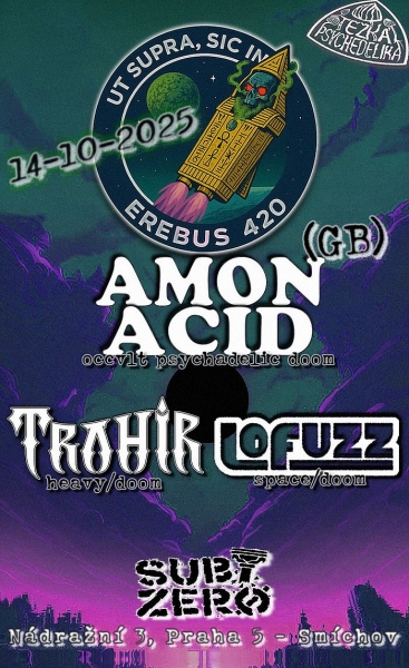 Amon Acid (UK) - Praha 2025