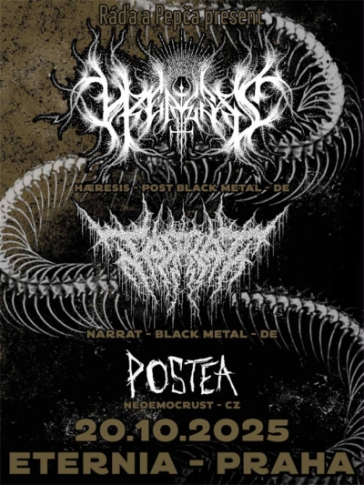 HÆRESIS (DE) / NARRAT (DE) / POSTEA (CZ) - Praha 2025