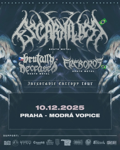 Escarnium (BRA) & Brutally Deceased (CZ) & Ereboros (BRA) - Praha 2025