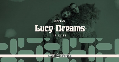 Lucy Dreams - Praha 2025