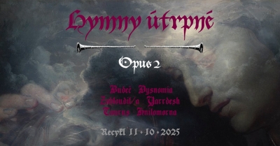 HYMNY ÚTRPNÉ, Opus II.