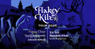Flakey Kilt Tour 2025: Foggy Dude + Kalsarikännit + The Onion Rings | České Budějovice