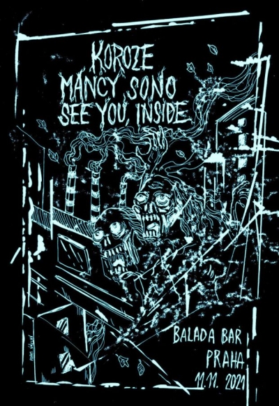 Koroze, Mancy Sono a See You, Inside v Balada Bar Koroze, Mancy Sono a See You, Inside v Balada Bar