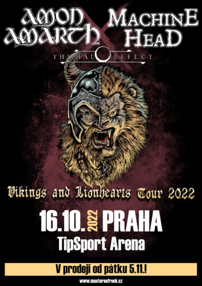 AMON AMARTH + MACHINE HEAD - Vikings and Lionhearts Tour 2022 - Praha AMON AMARTH + MACHINE HEAD - Vikings and Lionhearts Tour 2022 - Praha
