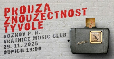 Znouzectnost & Prouza - Rožnov pod Radhoštěm 2025