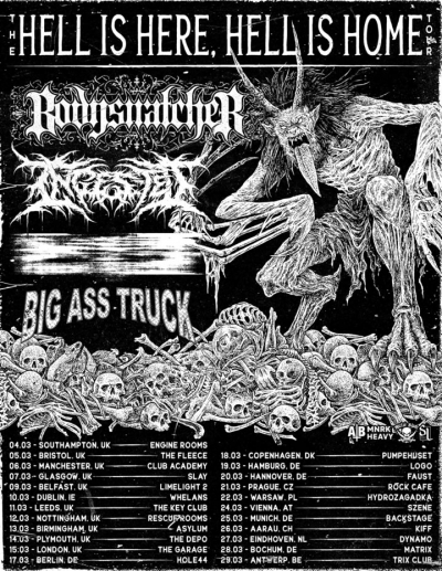Bodysnatcher & Ingested & Big Ass Truck - THE HELL IS HERE, HELL IS HOME TOUR 2026 - Mnichov