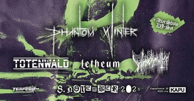 Torpedo Promotion presents: PHANTOM WINTER, TOTENWALD, WINSELMUTTER, LETHEUM