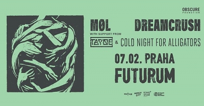 MØL, TAYNE, COLD NIGHT FOR ALLIGATORS - Praha 2026