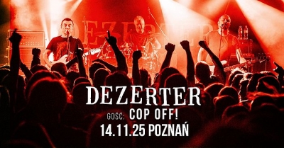 DEZERTER - Poznaň 2025