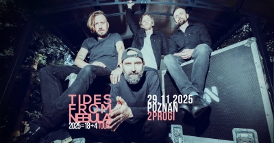Tides From Nebula - Poznaň 2025