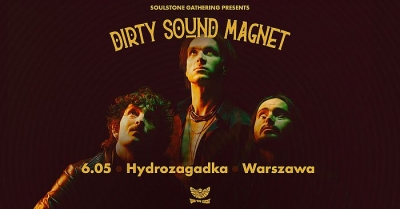 Dirty Sound Magnet - Varšava 2026