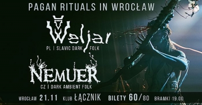 PAGAN RITUALS: Weljar + NEMUER (CZ) - Vratislav 2025