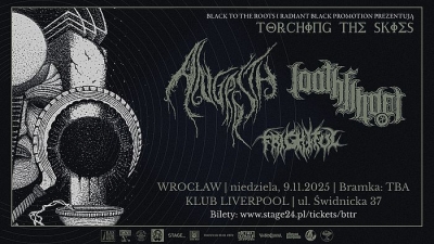 Torching The Skies - LOATHFINDER, ANGRRSTH, FRIGHTFUL