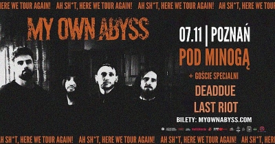 My Own Abyss - Poznaň 2025