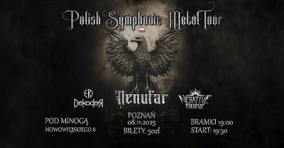 Negative Paradise & Dekoder & Nenufar - POLISH SYMPHONIC METAL TOUR 2025 - Poznaň