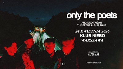 Only the Poets (UK) - Varšava 2026