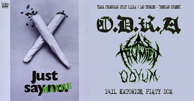 O.D.R.A. + LAS TRUMIEN + ODYUM - Katovice 2025