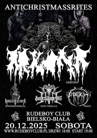 ANTICHRISTMASSRITES 2025: ARKONA (PL), KONIGREICHSSAAL, HATE THEM ALL, PROCH