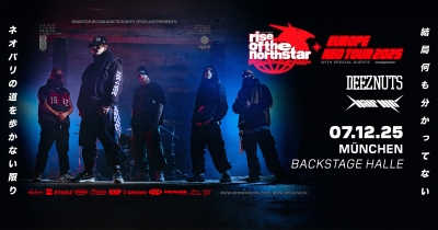 Rise of the Northstar & Deez Nuts - Mnichov 2025