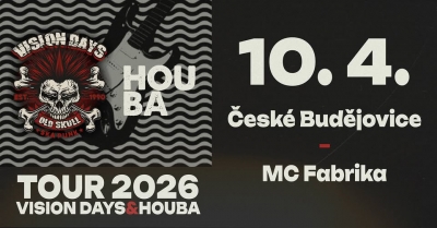 Houba & Vision days - Tour 2026 - České Budějovice