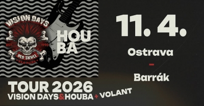 Houba & Vision days + Volant - Tour 2026 - Ostrava