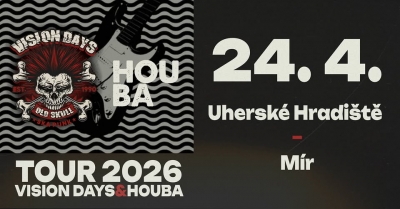 Houba & Vision days - Tour 2026 - Uherské Hradiště