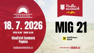Hudba na vinicích 2026 - Popice - Mig 21