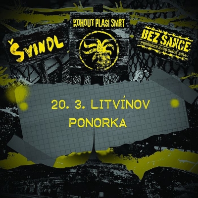 Kohout plaší smrt, Bez Šance a Švindl - Litvínov 2026