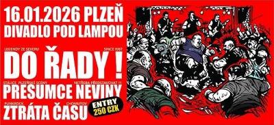 Presumpce neviny * Do řady * Ztráta času - Plzeň 2026