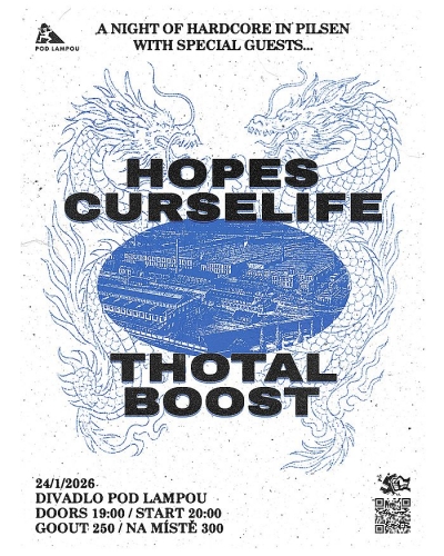 Boost * Hopes * Curselife (D) * Thotal - Plzeň 2026