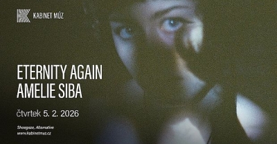 ETERNITY AGAIN & AMELIE SIBA - Brno 2026