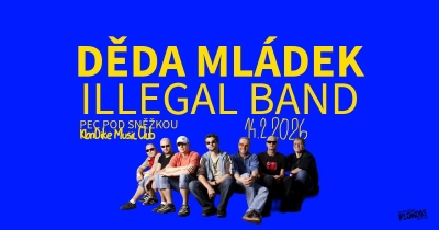 DĚDA MLÁDEK ILLEGAL BAND - Pec pod Sněžkou 2026